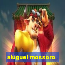 aluguel mossoro